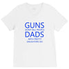 guns dont kill people dads with pretty daughters do V-Neck Tee