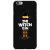 The Witch Is In iPhone 6/6s Case