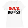 dax rules! Ladies Fitted T-Shirt
