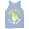 nevertheless, she persisted Tank Top