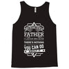 I Smile Youre Father Laugh Cant Do Anything Tshirt Tank Top