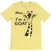 moo, i'm a goat T-Shirt
