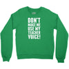 Don't Make Me Use My Teacher Voice Youth Sweatshirt