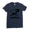 i'm not cat Ladies Fitted T-Shirt