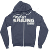 this is my sailing Zipper Hoodie