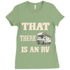 that there is an rv funny tee Ladies Fitted T-Shirt