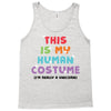 This Is My Human Costume I'm Really A Unicorn Tank Top