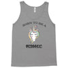 Born To Be A Unicorn! Tank Top