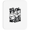 no pain no gain (2) Mousepad