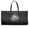 just 5 more minutes Weekender Totes