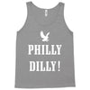philly dilly Tank Top