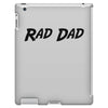 rad dad iPad 3 and 4 Case