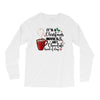 it's a christmas movies and hot chocolate kind of day Long Sleeve Shirts