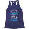 I Don't Need Therapy Just to Go Cruising Racerback Tank