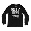 My First Protest T-Shirt Long Sleeve Shirts