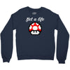 get a life Crewneck Sweatshirt