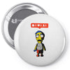 nobody likes him Pin-back button