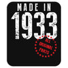 Made In 1933 All Original Part Mousepad
