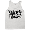 stressed out Tank Top