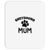greyhound mum Mousepad