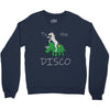 Take Me Tto The Disco Crewneck Sweatshirt
