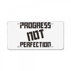 progress not perfection License Plate
