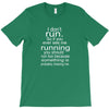 i don't run T-Shirt