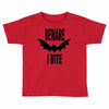 beware i bite Toddler T-shirt