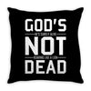god's not dead Throw Pillow