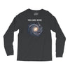 You are Here Long Sleeve Shirts