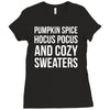 pumpkin spice hocus pocus and cozy sweaters Ladies Fitted T-Shirt