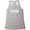 yes i talk to myself sometimes i need expert advice Racerback Tank