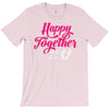 happy together T-Shirt