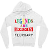 legends are born february Zipper Hoodie