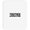 together Mousepad