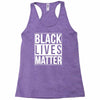 black lives matter Racerback Tank