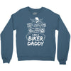 You Cant Scare Me I am Biker Daddy Crewneck Sweatshirt