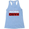 Work Hard Racerback Tank