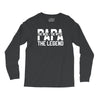 PAPA The Man The Myth The Legend T-Shirt Long Sleeve Shirts
