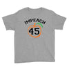 Impeach 45 Youth Tee