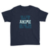 care about anime and two real people girls Youth Tee