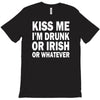 kiss me i'm drunk or irish T-Shirt