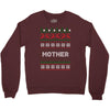 ugly christmas mother Crewneck Sweatshirt
