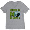 there is no planet  b earth day V-Neck Tee