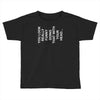 you look really funny doing that with your head Toddler T-shirt