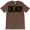 dead T-Shirt