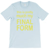 final form T-Shirt
