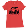 Very Stable Genius Ladies Fitted T-Shirt