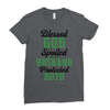 blessed god by spoiled by my husband protected by both Ladies Fitted T-Shirt