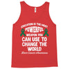 education is the most pwerful weapon you can use to change the world l Tank Top